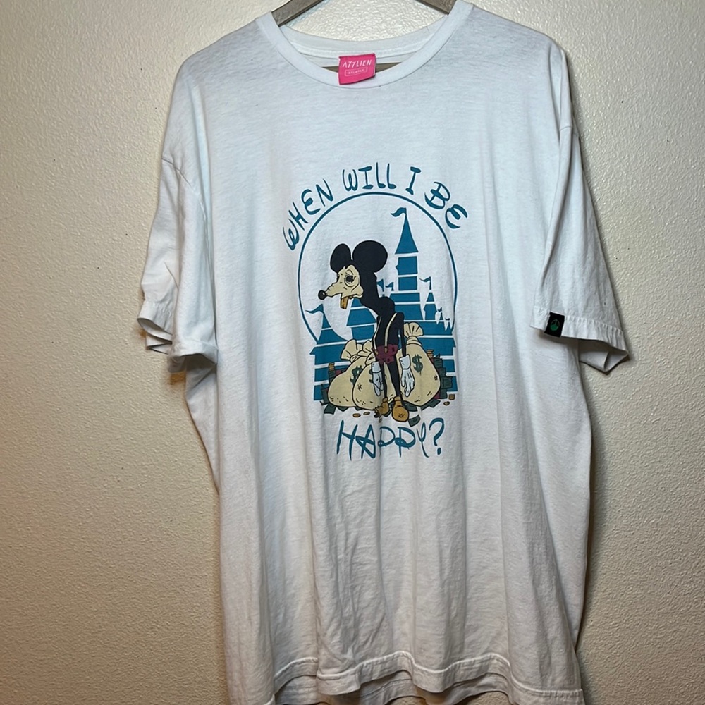 Ayylien when will I be happy? T-shirt.